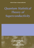 Quantum Statistical Theory of Superconductivity