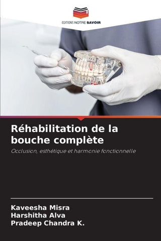 Réhabilitation de la bouche complète