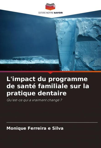 L'impact du programme de santé familiale sur la pratique dentaire