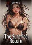 The Surprise Return