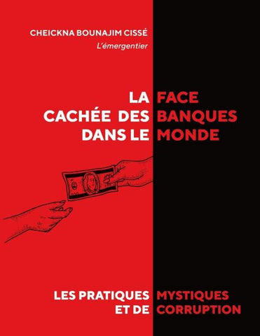 La face cachée des banques dans le monde