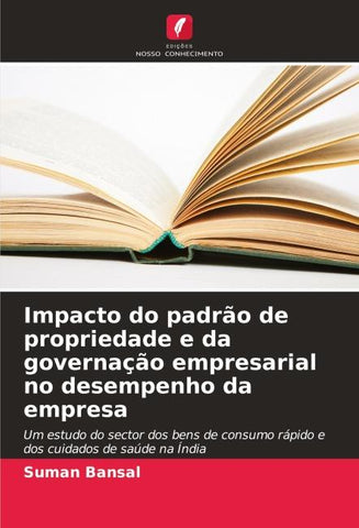 Impacto do padrão de propriedade e da governação empresarial no desempenho da empresa