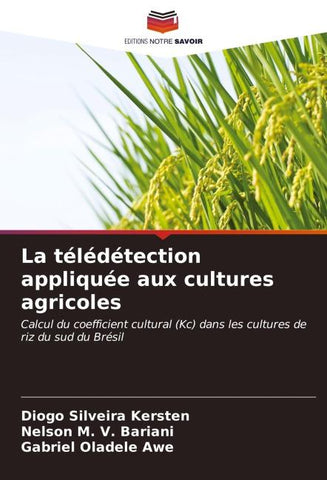 La télédétection appliquée aux cultures agricoles