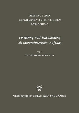 Forschung und Entwicklung als unternehmerische Aufgabe