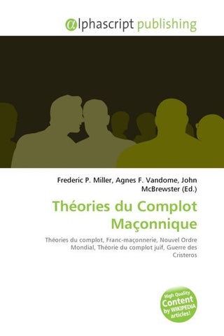 Théories du Complot Maçonnique