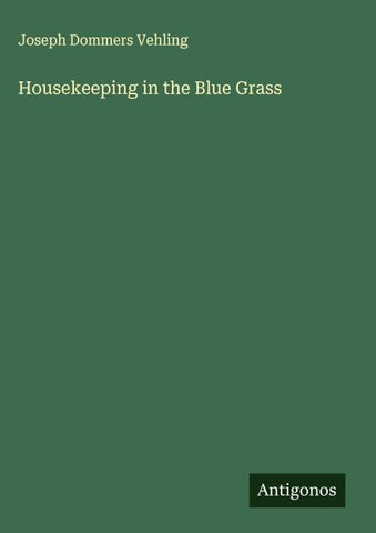 Housekeeping in the Blue Grass