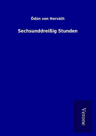 Sechsunddreißig Stunden