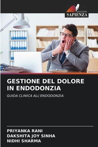 GESTIONE DEL DOLORE IN ENDODONZIA