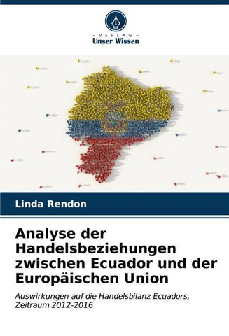 Analyse der Handelsbeziehungen zwischen Ecuador und der Europäischen Union