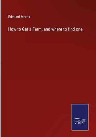 How to Get a Farm, and where to find one