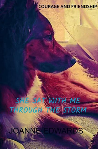 She Sat With Me Through The Storm