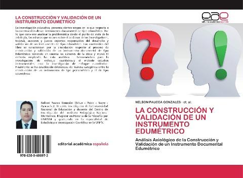 LA CONSTRUCCIÓN Y VALIDACIÓN DE UN INSTRUMENTO EDUMÉTRICO