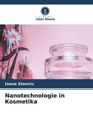 Nanotechnologie in Kosmetika