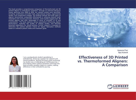 Effectiveness of 3D Printed vs. Thermoformed Aligners: A Comparison