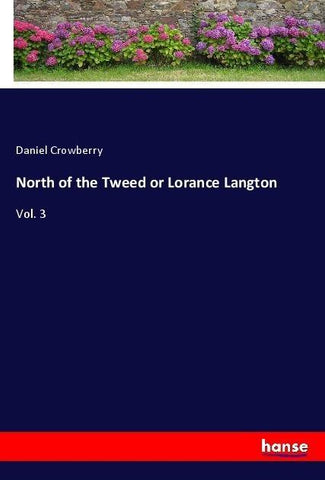 North of the Tweed or Lorance Langton