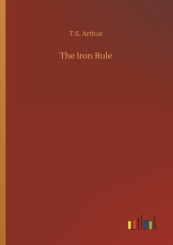The Iron Rule
