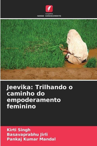 Jeevika: Trilhando o caminho do empoderamento feminino