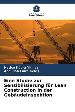 Eine Studie zur Sensibilisierung für Lean Construction in der Gebäudeinspektion