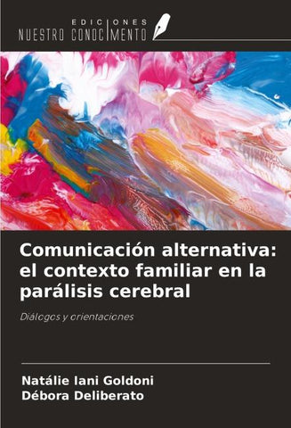 Comunicación alternativa: el contexto familiar en la parálisis cerebral