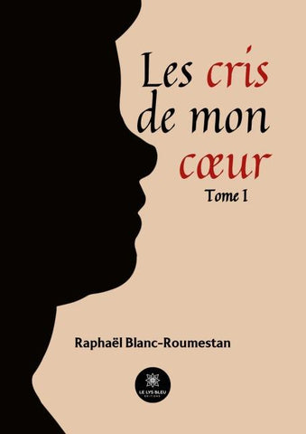 Les cris de mon c¿ur