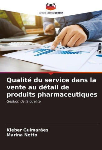 Qualité du service dans la vente au détail de produits pharmaceutiques