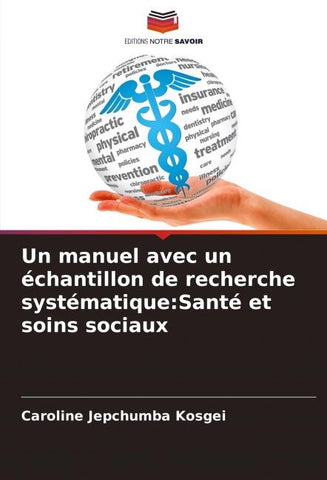 Un manuel avec un échantillon de recherche systématique:Santé et soins sociaux