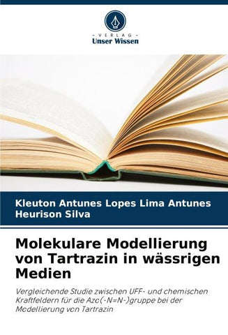 Molekulare Modellierung von Tartrazin in wässrigen Medien