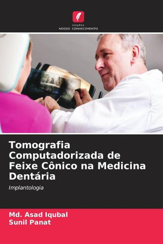 Tomografia Computadorizada de Feixe Cônico na Medicina Dentária
