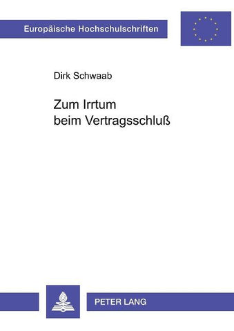 Zum Irrtum beim Vertragsschluß
