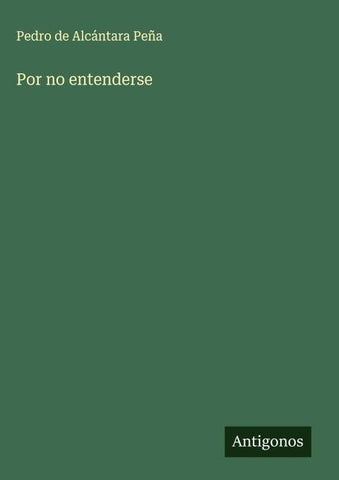 Por no entenderse