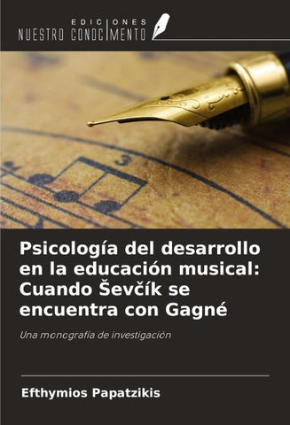 Psicología del desarrollo en la educación musical: Cuando ¿ev¿ík se encuentra con Gagné