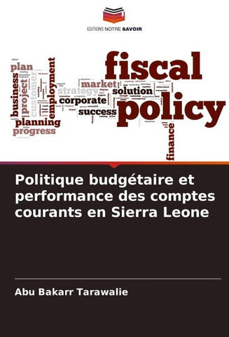 Politique budgétaire et performance des comptes courants en Sierra Leone