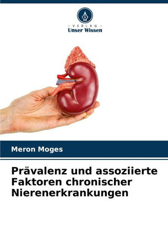 Prävalenz und assoziierte Faktoren chronischer Nierenerkrankungen