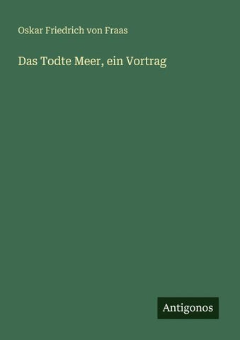 Das Todte Meer, ein Vortrag