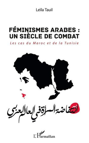 Féminismes arabes : un siècle de combat