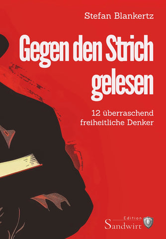 Gegen den Strich gelesen