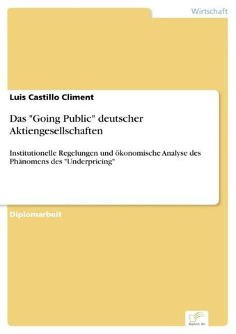 Das "Going Public" deutscher Aktiengesellschaften