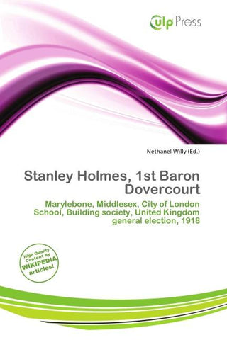 Stanley Holmes, 1st Baron Dovercourt