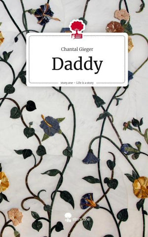 Daddy. Life is a Story - story.one