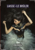 Laisse-le Brûler