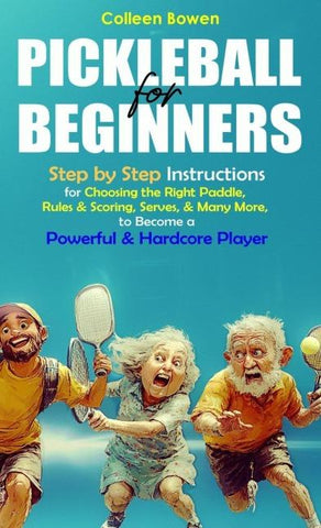 PICKLEBALL FOR BEGINNERS