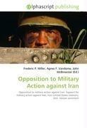 Opposition to Military Action against Iran