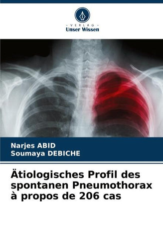 Ätiologisches Profil des spontanen Pneumothorax à propos de 206 cas