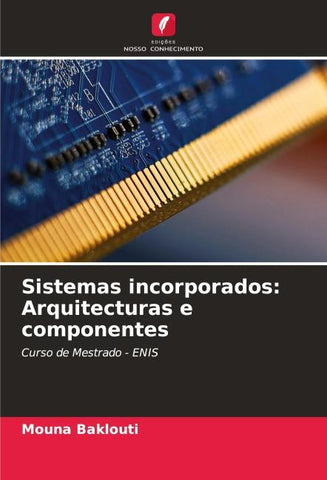Sistemas incorporados: Arquitecturas e componentes