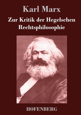 Zur Kritik der Hegelschen Rechtsphilosophie