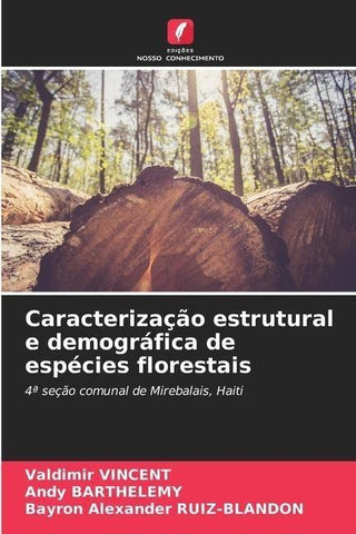 Caracterização estrutural e demográfica de espécies florestais