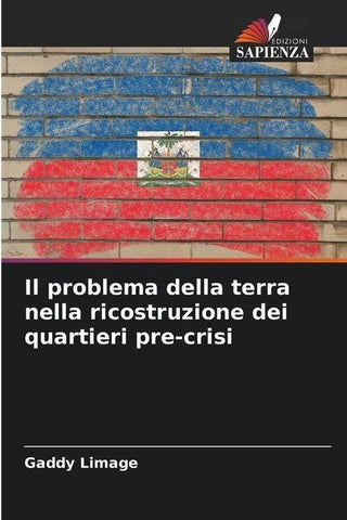 Il problema della terra nella ricostruzione dei quartieri pre-crisi