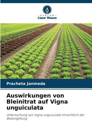Auswirkungen von Bleinitrat auf Vigna unguiculata