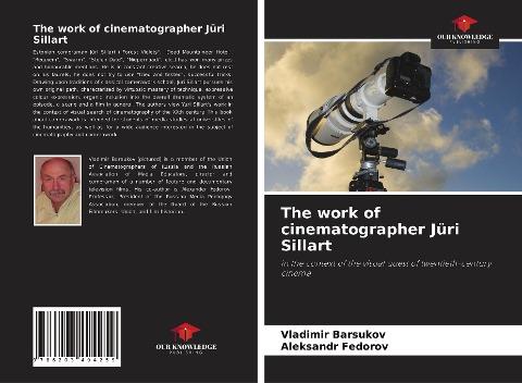 The work of cinematographer Jüri Sillart