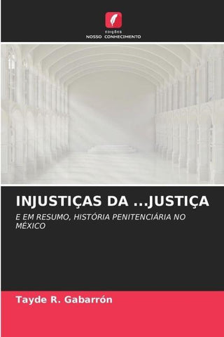 INJUSTIÇAS DA ...JUSTIÇA